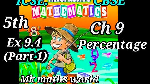 Class 5th maths solutions ICSE CBSE NCERT BOARD Ch 9 Percentage Ex 9.4(part 1)🙏Subscribe 👍like Share
