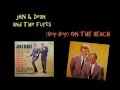 Jan & Dean and The Flirts - (Bop Bop) On The Beach