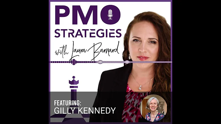 178: 5 Ways to Shine as a PMO Leader with Gilly Ke...