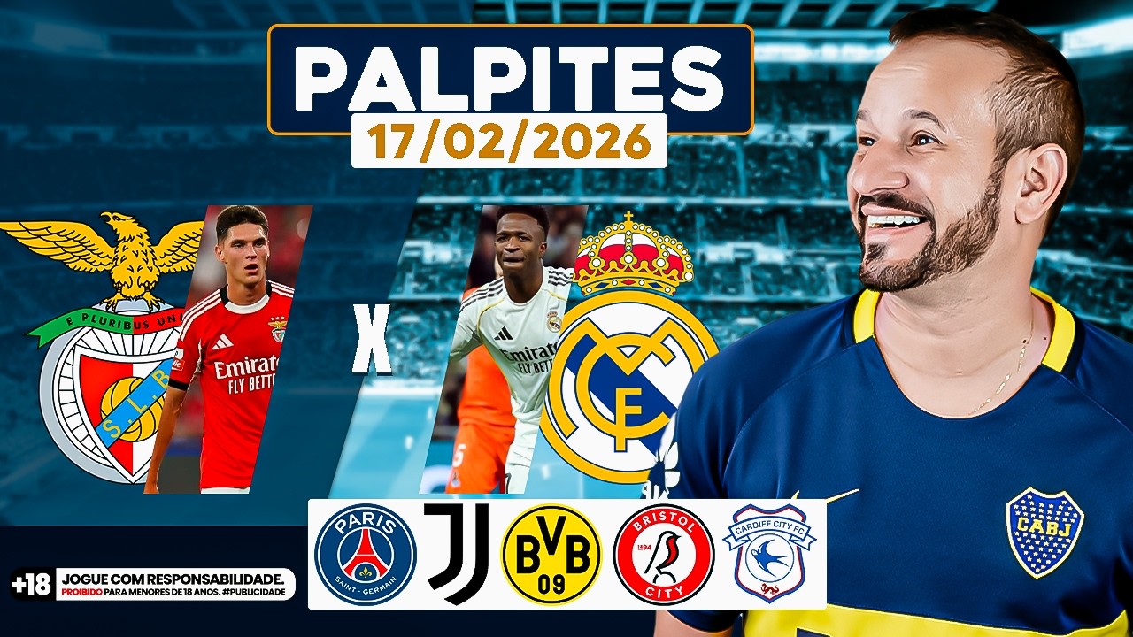 PALPITES DE FUTEBOL TERÇA 17 02 2026 ✅✅✅