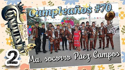 Cumpleaos #70 Sra. Ma. Socorro Paez Campos, Buenav...