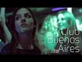 Seis Años de Club Buenos Aires