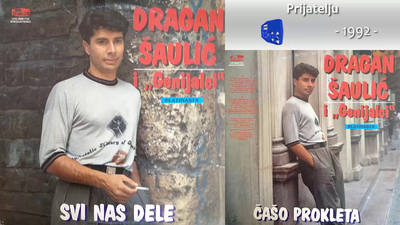 Dragan Saulic - Prijatelju - (Audio 1992)