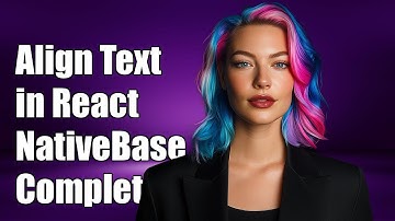 How to Vertically Align Text in React Native with NativeBase: A Complete Guide