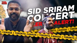 SID SRIRAM Concert in Toronto | How to get cheaper tickets | Tamil Dude