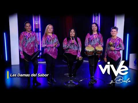 VIVE Y BAILA | Capítulo 108: “Las Damas del Sabor”