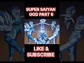 SUPER SAIYAN GOD
