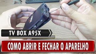 🔸 Como Abrir e Fechar ''TV Box A95X - R1'' para pequenos reparos ( PT - BR ) screenshot 5