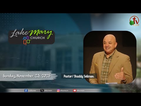 Lake Mary Church - Florida - Sunday, November 23, 2025