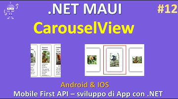 Sviluppare app Android/iOS con .NET MAUI ITA 12: CarouselView