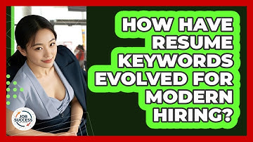 How Have Resume Keywords Evolved For Modern Hiring? - Job Success Network