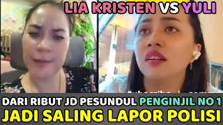 Lia Kristen VS Yuli, Dari Saling Bongkar AIB Berebut Jd Pesundal No 1, Berakhir Saling Lapor Polisi