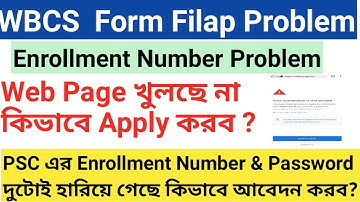 WBCS 2022 Online Form Filap Problem // WBCS Online Apply Enrollment Number & Password Forget Problem