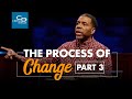 The Process of Change Pt.3 - Wednesday Service