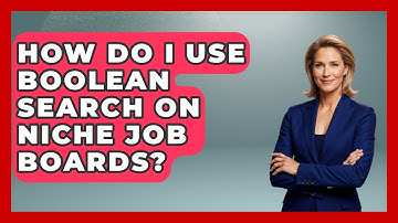 How Do I Use Boolean Search On Niche Job Boards? - Job Interview Pro Skills