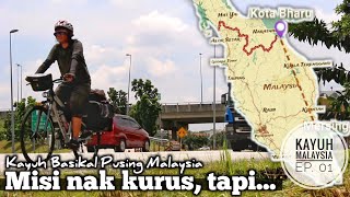 Perjalanan bermula dan cabaran berkayuh di Malaysia - KAYUH MALAYSIA (Ep. 1)