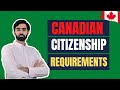 Canadian citizenship requirements  who is eligible for applying