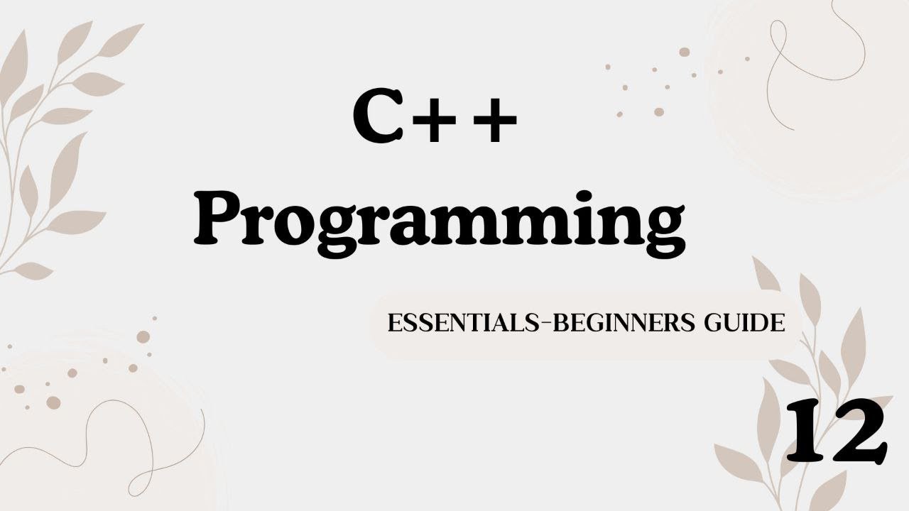 C++ Classes and Inheritance: Object-Oriented Programming Guide Episode 12 (Updated June 2026)