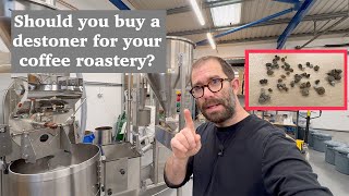 Should you buy a destoner for your coffee roastery
