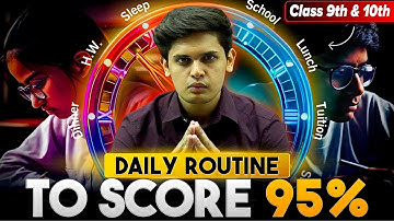 Daily Routine to Score 95% in Class 9th/ 10th🔥| Time Management| Prashant Kirad