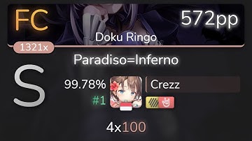 Crezz | Yousei Teikoku - Paradiso=Inferno [Doku Ringo] +HDHR 99.78% {#1 572pp FC} - osu!