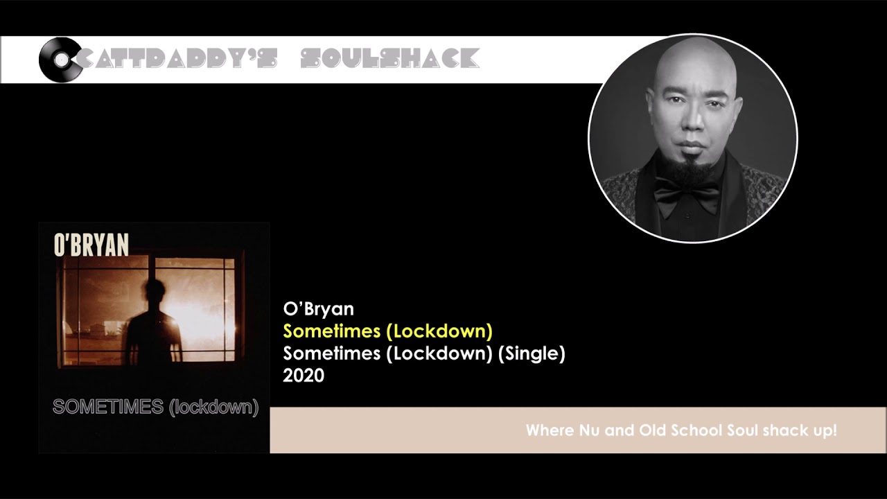 O'Bryan- Sometimes (Lockdown) 2020 - YouTube