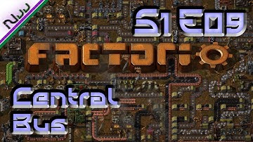 Factorio Tutorial / Lets Play - S1 E09 - How to Central Bus