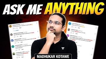 Ask Me Anything - UPSC Prep में Confusion? पूछिए Madhukar Kotawe Sir से!