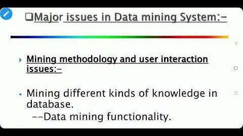 DWM- Data Warehousing and Mining-BE CSE-IT- Major Issues in Data Mining System