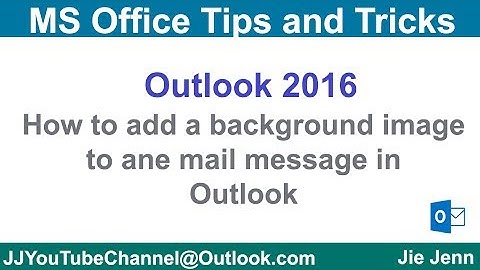 How to add a background image to an email  message in Outlook | Outlook Tutorial
