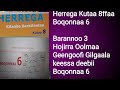 HERREGA KUTAA 8FFAA BOQONNAA 6 BARANNOO 3 Hojiirra Oolmaa Geengoo 