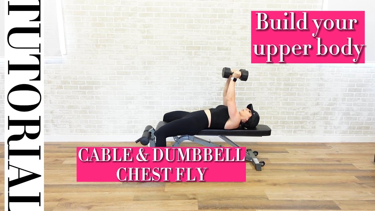 How to do a Cable Chest Fly and Dumbbell Chest Fly Tutorial - YouTube