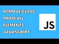 Remove class from all elements javascript  howtocodeschoolcom