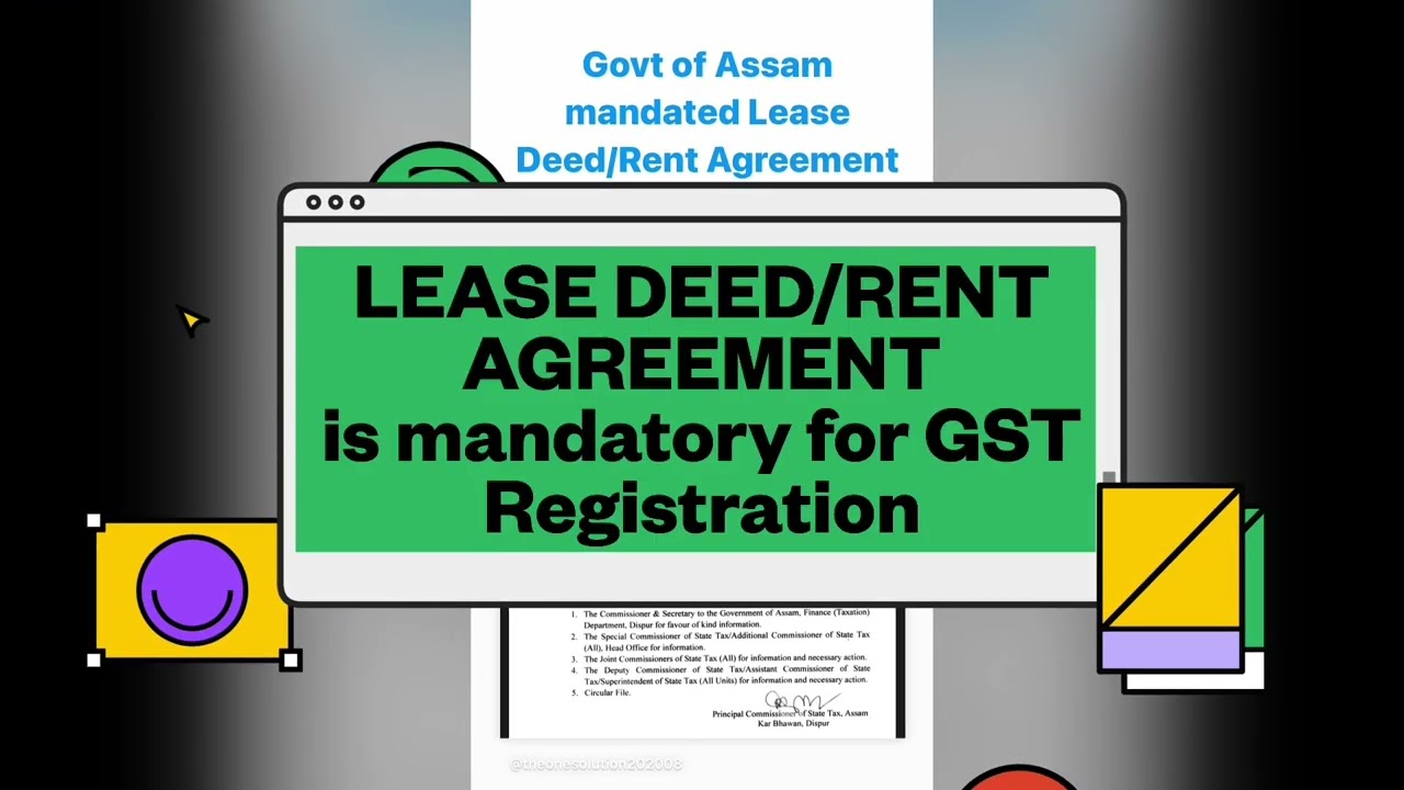 GST updates - Assam govt mandates Lease Deed/Rent Agreement for GST registration