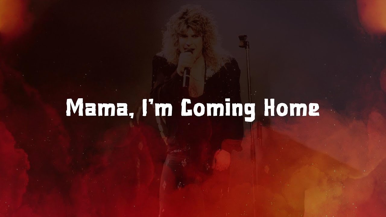 Ozzy Osbourne - Mama, I'm Coming Home (lyrics)π₯ Ozzy Osbourne - Mama, I'm Coming Home (lyrics)π₯