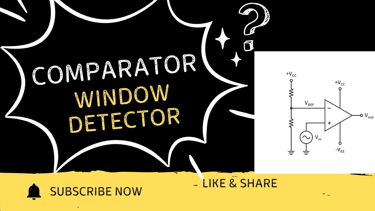Comparator applications | Window detector - YouTube