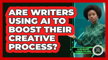 Are Writers Using AI To Boost Their Creative Process? - AI and Machine Learning Explained