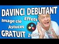 Davinci resolve pour dbutant image cl zoom et astuces