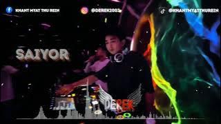 SAIYOR -2025 -DEREK MIX- TIK Tok Remix
