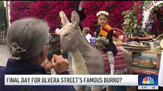 Time is running out for LA's famous Olvera Street burro