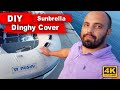 How to make Sunbrella Dinghy Cover to protect PVC from Sun UV. How to make Dinghy Chaps. Never Again