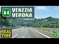 VENEZIA - VERONA | Autostrada A4 Serenissima | REAL TIME