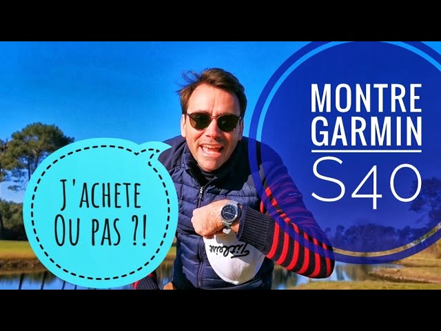 TEST FR MONTRE CONNECTÉE GARMIN GOLF S40 - EST-CE QUE ÇA VAUT VRAIMENT LE  COUP ?! 