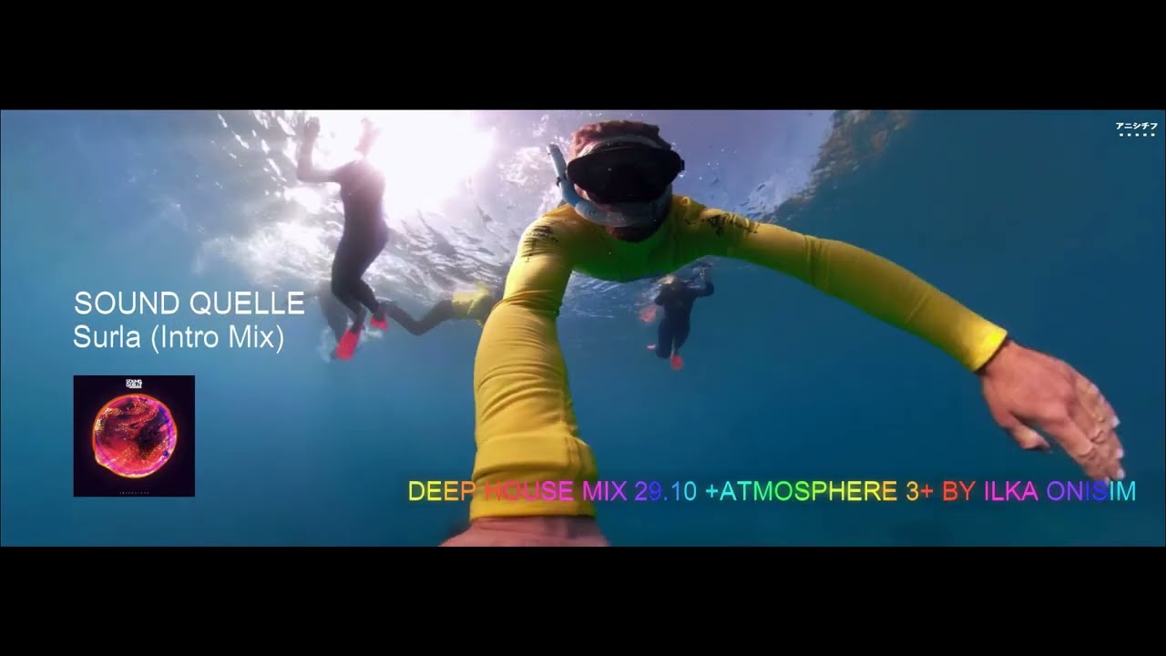 Deep House Mix 29.10 +Atmosphere 3+