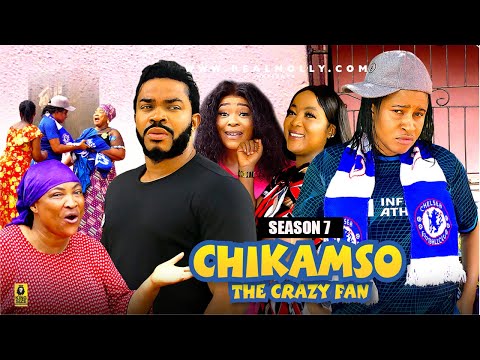 CHIKAMSO THE CRAZY FAN(SEASON 7){NEW TRENDING NIGERIAN MOVIE}-2024 LATEST NIGERIAN NOLLYWOOD MOVIES