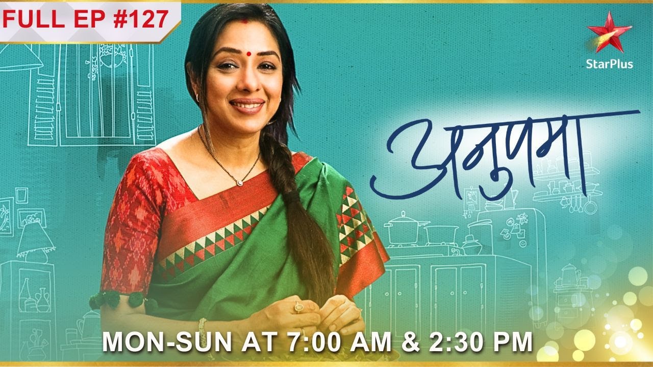 Shah house mein Kavya ne kiya tamasha! | S1 | Ep.127 | Anupama