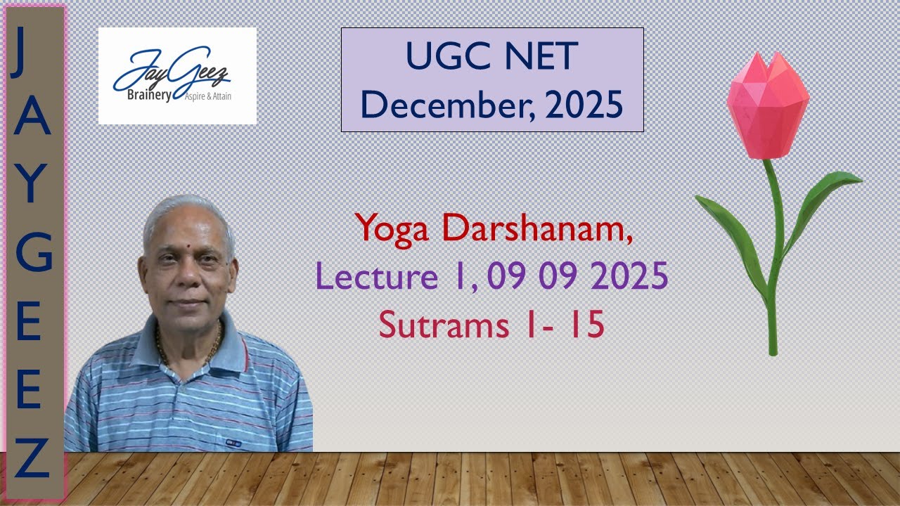 UGC NET, Dec 2025,Yoga Darshanam, L1, 09 09 2025