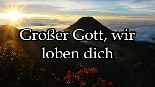 Video thumbnail of "Großer Gott, wir loben dich - Anja Lehmann"