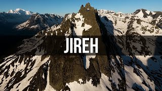 Video thumbnail of "Jireh (LETRA) - Maverick City Music - Kyrios"