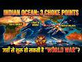 Indian Ocean Choke Points 🌍 | Strait of Hormuz, Malacca &amp; Bab-el-Mandeb 🔥 | Geography Explained